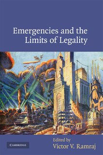 Front cover_Emergencies and the Limits of Legality