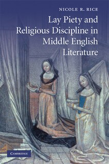 Front cover_Lay Piety and Religious Discipline in Middle English Literature