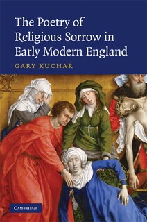 Front cover_The Poetry of Religious Sorrow in Early Modern England