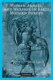 Front cover_Women, Armies, and Warfare in Early Modern Europe