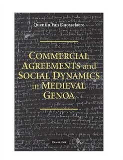 Couverture_Commercial Agreements and Social Dynamics in Medieval Genoa