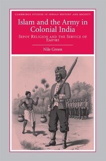 Front cover_Islam and the Army in Colonial India
