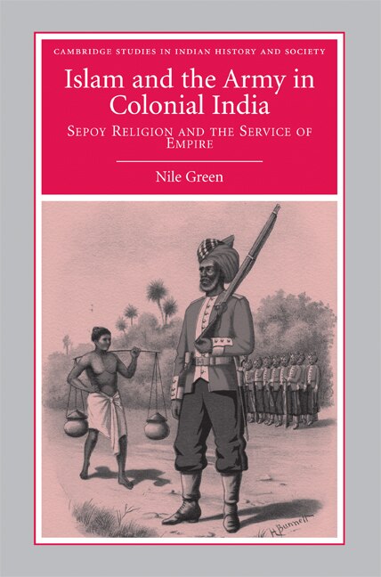 Front cover_Islam and the Army in Colonial India