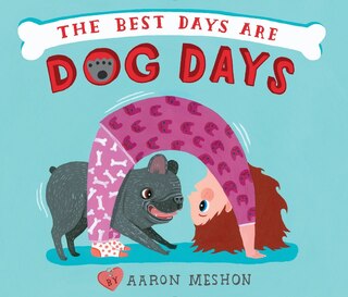Front cover_The Best Days Are Dog Days