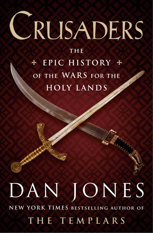 Front cover_CRUSADERS THE EPIC HISTORY OF THE WARS