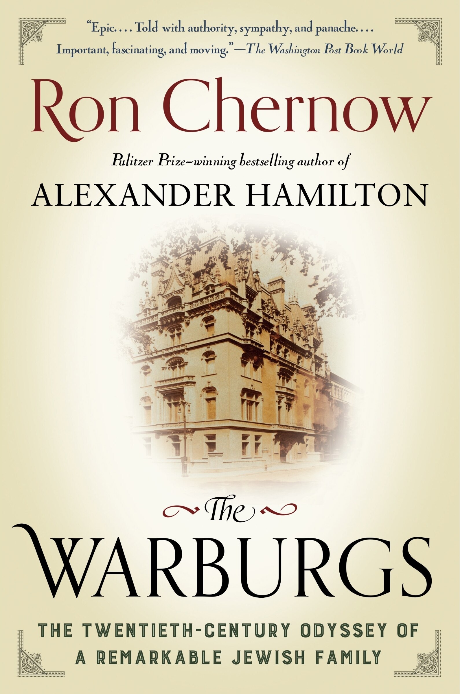 The Warburgs The Twentieth century Odyssey Of A Remarkable Jewish