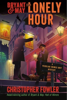 Couverture_Bryant & May: The Lonely Hour