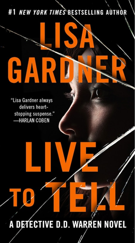 Live To Tell: A Detective D. D. Warren Novel