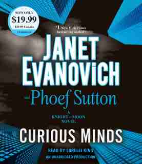 Curious Minds: A Knight And Moon Novel by Janet Evanovich