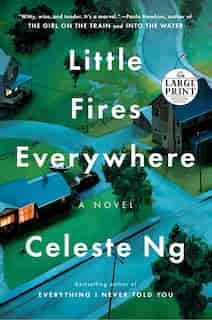 Little Fires Everywhere by Celeste Ng
