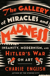 Couverture_The Gallery Of Miracles And Madness