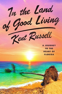 Front cover_In The Land Of Good Living