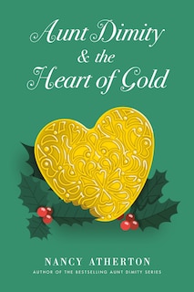 Couverture_Aunt Dimity And The Heart Of Gold