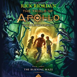 Front cover_The Trials Of Apollo, Book Three: The Burning Maze