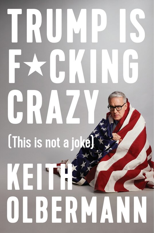 Couverture_Trump is F*cking Crazy