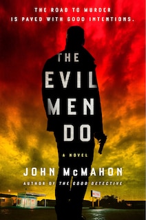 Front cover_The Evil Men Do