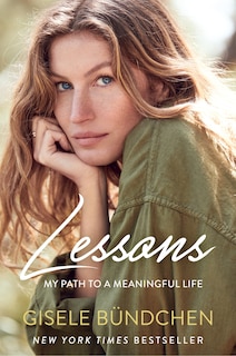 Lessons: My Path To A Meaningful Life