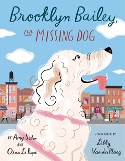 Front cover_Brooklyn Bailey, The Missing Dog