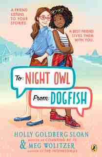 To Night Owl From Dogfish by Holly Goldberg Sloan