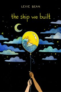 Front cover_The Ship We Built
