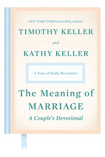 Front cover_MEANING OF MARRIAGE A COUPLES DEVOTIONAL