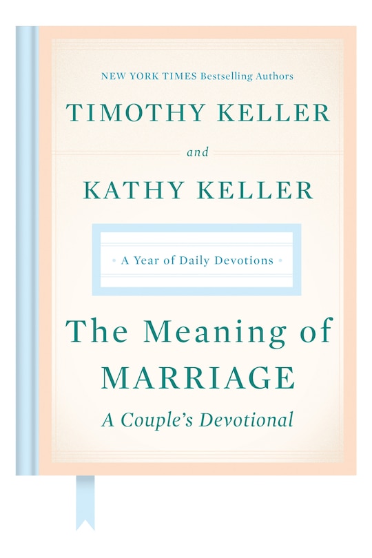 MEANING OF MARRIAGE A COUPLES DEVOTIONAL: A Year of Daily Devotions