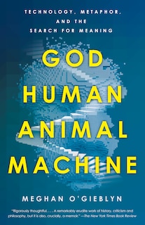 Couverture_God, Human, Animal, Machine