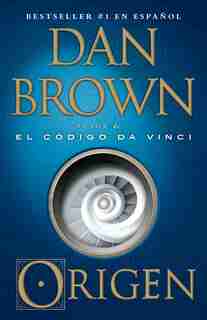 Origen (en Espanol) by Dan Brown