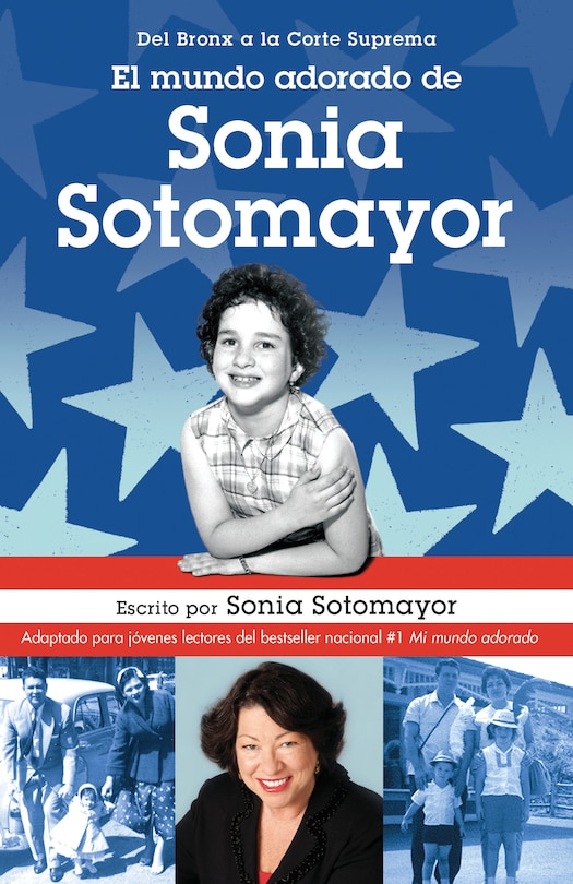 Front cover_El Mundo Adorado De Sonia Sotomayor / The Beloved World Of Sonia Sotomayor