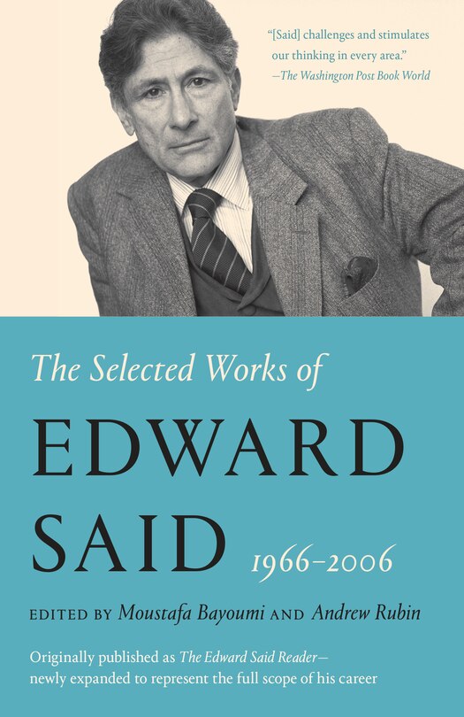 The Selected Works Of Edward Said, 1966 - 2006