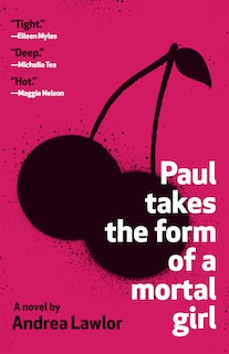 Front cover_Paul Takes The Form Of A Mortal Girl