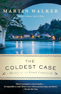 The Coldest Case: A Bruno, Chief Of Police Novel