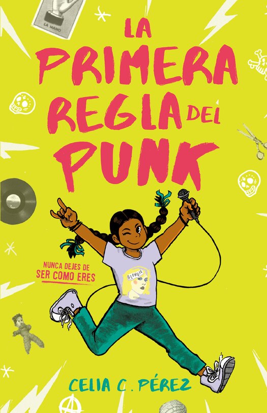 Front cover_La Primera Regla Del Punk / The First Rule Of Punk