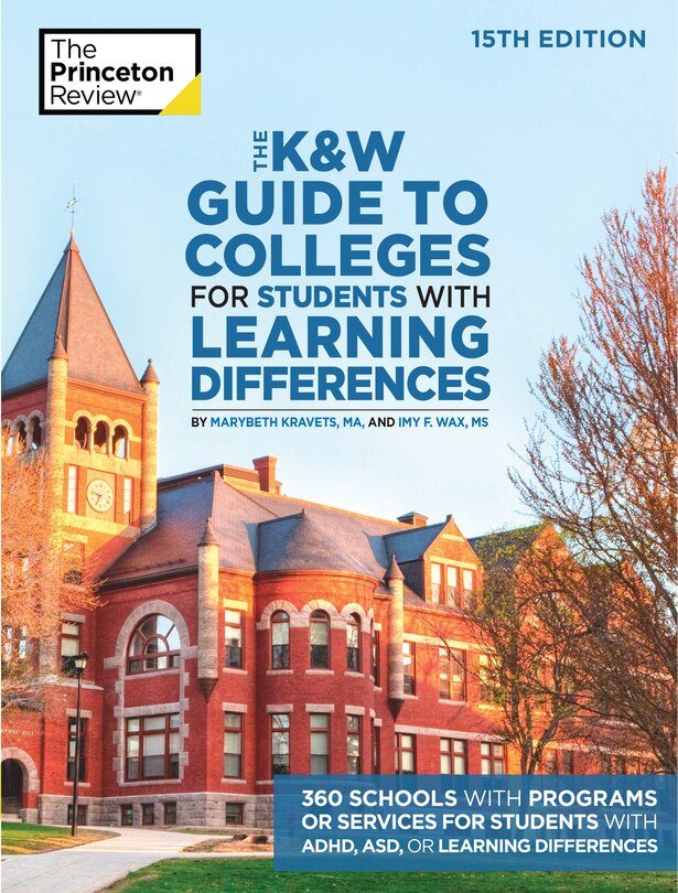Couverture_The K&W Guide to Colleges for Students with Learning Differences, 15th Edition