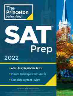 Princeton Review Sat Prep, 2022: 6 Practice Tests + Review & Techniques + Online Tools de The Princeton Review