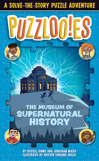 Front cover_Puzzlooies! The Museum Of Supernatural History