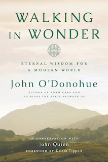 Walking In Wonder: Eternal Wisdom For A Modern World