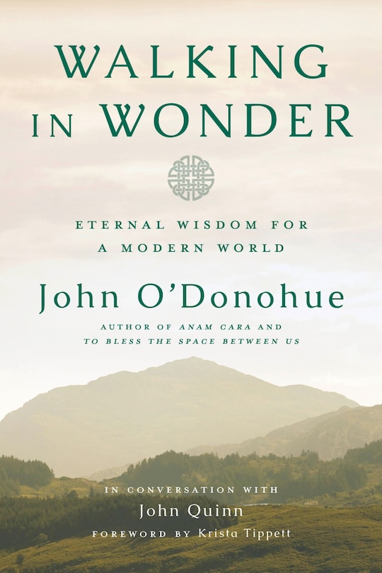 Walking In Wonder: Eternal Wisdom For A Modern World