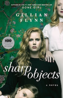 Couverture_Sharp Objects (movie Tie-in)
