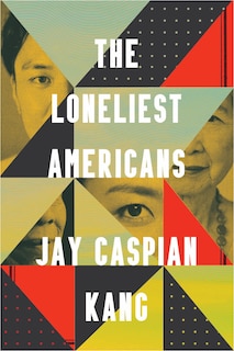 Front cover_The Loneliest Americans