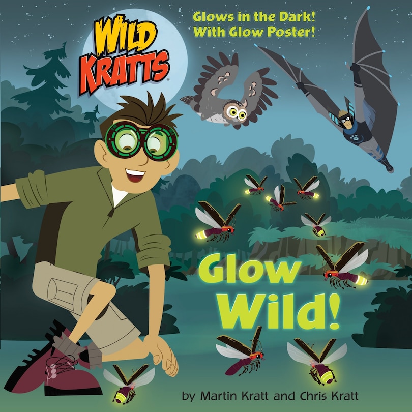 Front cover_Glow Wild! (wild Kratts)