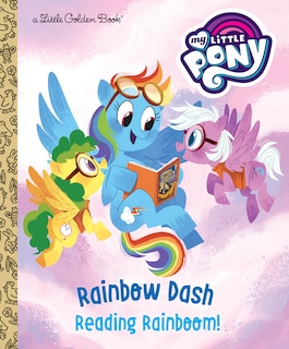 Front cover_Rainbow Dash: Reading Rainboom! (my Little Pony)