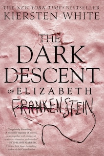 Front cover_The Dark Descent Of Elizabeth Frankenstein