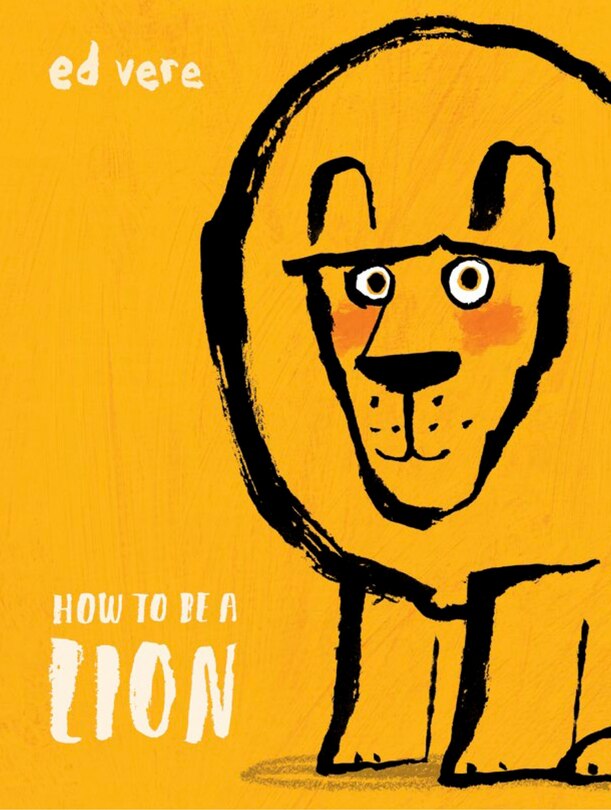 Front cover_How To Be A Lion