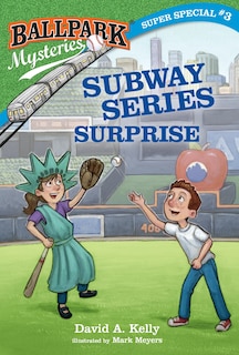 Couverture_Ballpark Mysteries Super Special #3: Subway Series Surprise