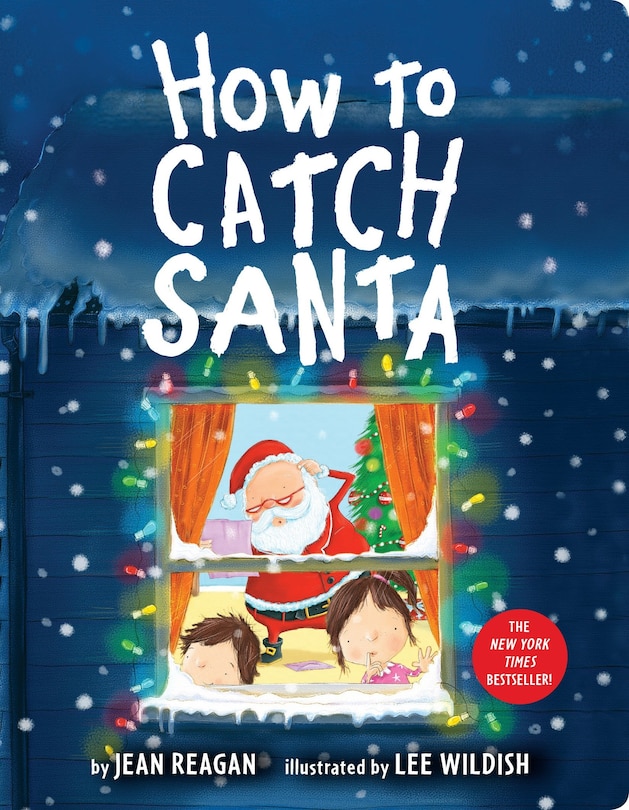 How to Catch Santa: A Christmas Book for Kids and Toddlers