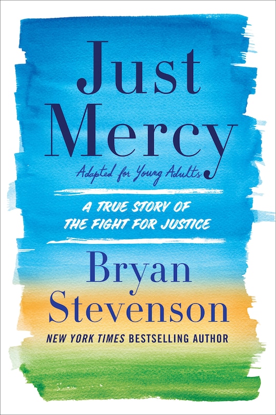 Front cover_Just Mercy (adapted For Young Adults)