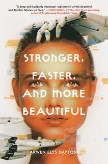 Front cover_Stronger, Faster, And More Beautiful