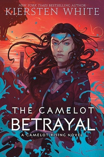 Front cover_The Camelot Betrayal