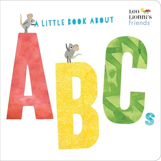 Couverture_A Little Book About Abcs (leo Lionni's Friends)